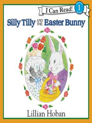 cover image of Silly Tilly and the Easter Bunny